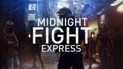 Immagine di Midnight Fight Express
