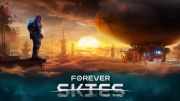 Announced Forever Skies, new post-apocalyptic survival from Poland