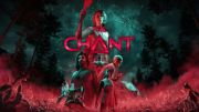 A trailer for the story of the horror adventure The Chant