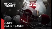 Atomic Heart introduces us to BEA-D, the new enemy in DLC #1