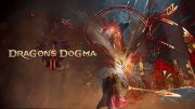 Dragon's Dogma II Celebrates Its Launch With A Trailer