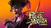 SEGA announces Like a Dragon: Pirate Yakuza in Hawaii, arrives in February