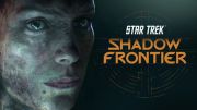 Star Trek: Shadow Frontier brings psychological horror/thriller to the Star Trek universe