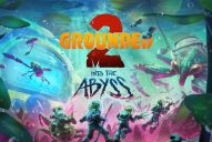 Grounded 2: Into the Abyss - visto in anteprima